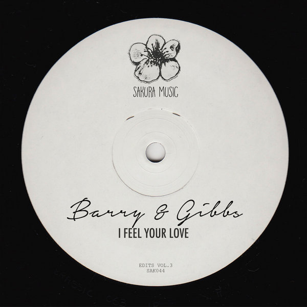 Barry&Gibbs - I Feel Your Love / Sakura Music