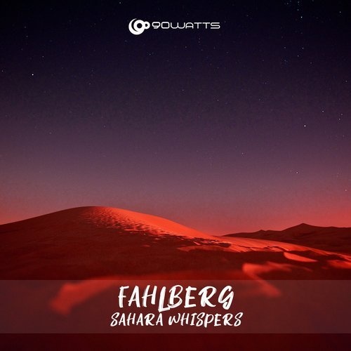 Fahlberg - Sahara Whispers / 90watts