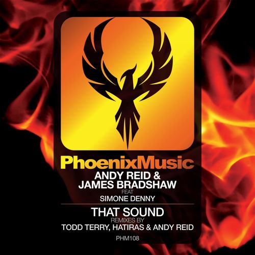 Andy Reid, James Bradshaw, Simone Denny - That Sound (Remixes) / Phoenix Music
