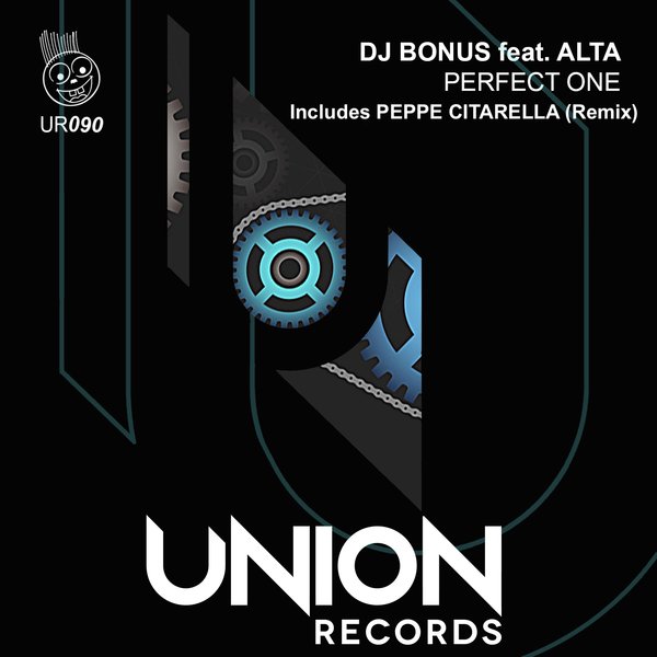 DJ Bonus feat. Alta - Perfect One / Union Records