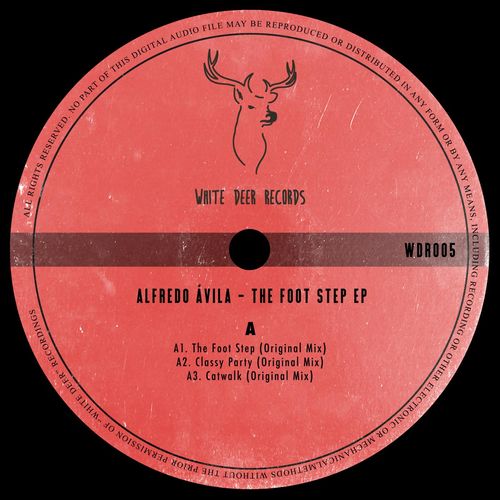 Alfredo Ávila - The Foot Step EP / White Deer Records