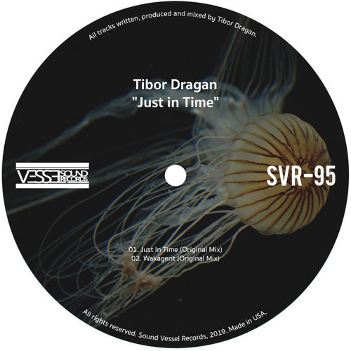 Tibor Dragan - Just In Time / Sound Vessel Records