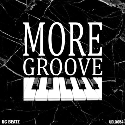 UC Beatz - More Groove / Underluxe Records