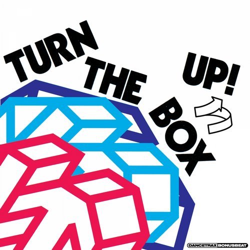 DJ Haus - Turn the Box Up / Dance Trax