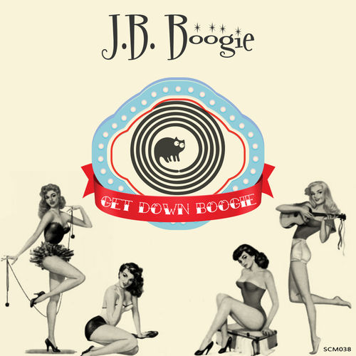 J.B. Boogie - Get Down Boogie / SpinCat Music