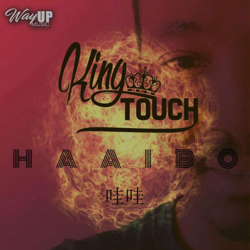 KingTouch - Haaibo!! / Way Up Music