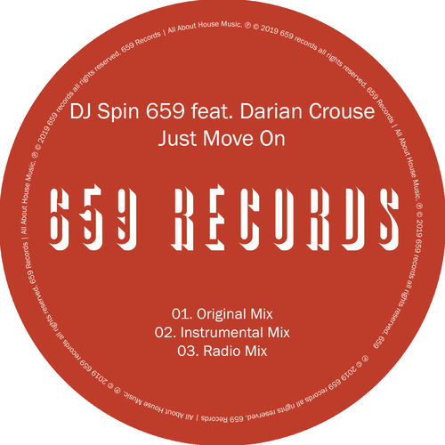 Dj Spin 659 ft Darian Crouse - Just Move On / 659 Records
