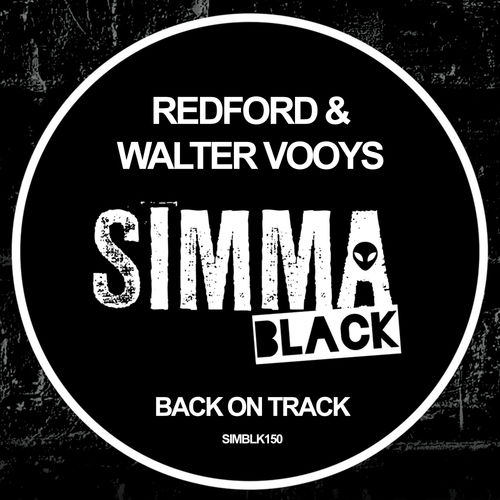 Redford & Walter Vooys - Back On Track / Simma Black