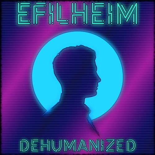 Efilheim - Dehumanized / ELECTUNES
