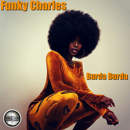 Funky Charles - Burda Burda / Soulful Evolution