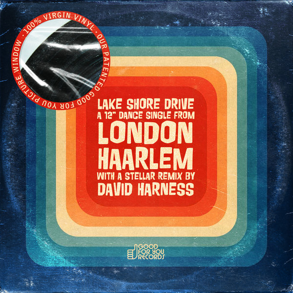 London Haarlem - Lake Shore Drive / Good For You Records