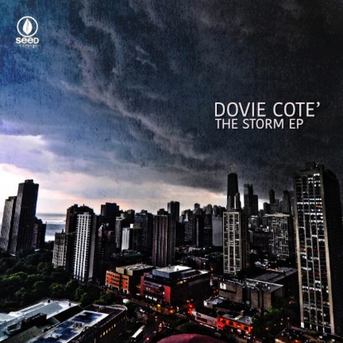 Dovie Cote' - The Storm / Seed Recordings