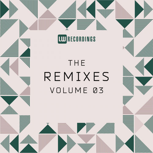 VA - The Remixes, Vol. 03 / LW Recordings