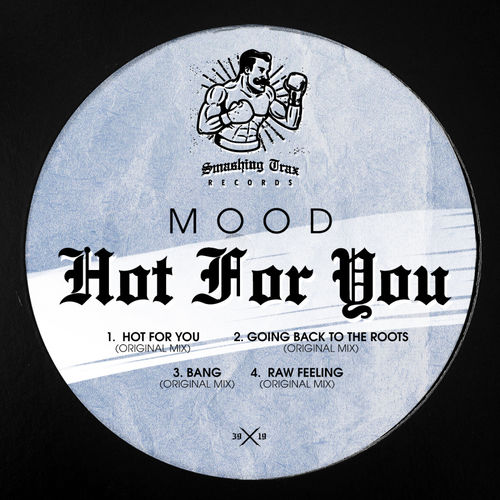 Mood - Hot For You / Smashing Trax Records