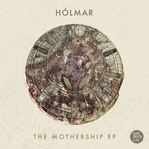 Hólmar - The Mothership EP / Get Physical Music