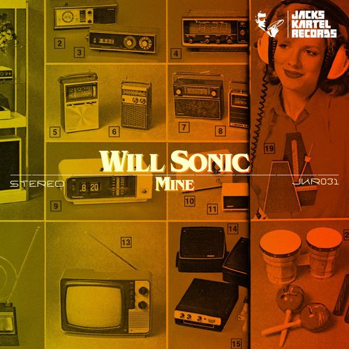 Will Sonic - Mine / Jack's Kartel Records