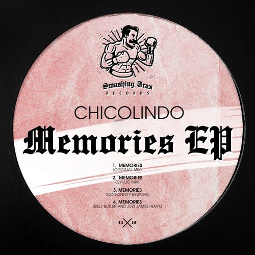 ChicOlindo - Memories EP / Smashing Trax Records