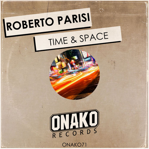 Roberto Parisi - Time & Space / Onako Records