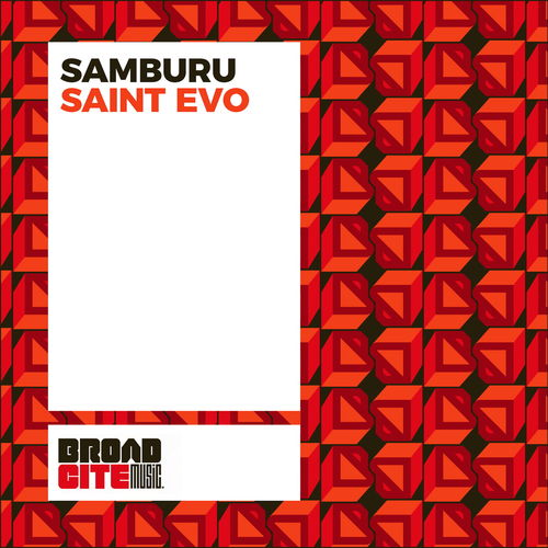 Saint Evo - Samburu / Broadcite Productions