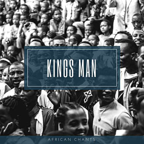 Kings Man - African Chants Ep / OneBigFamily Records