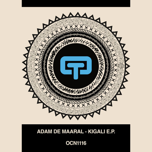 Adam De Maaral - Kigali EP / Ocean Trax