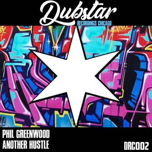 Phil Greenwood - Another Hustle / Dubstar Recordings