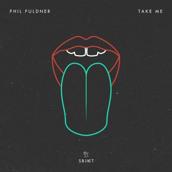 Phil Fuldner - Take Me / Armada Subjekt