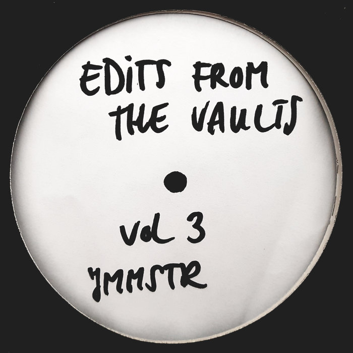 JMMSTR - Edits From The Vaults vol. 3 / Jam Master