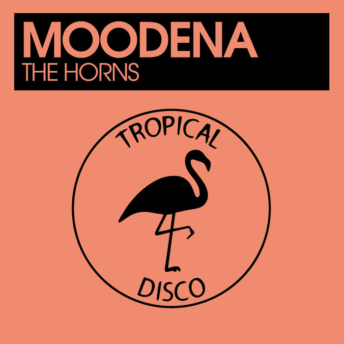 Moodena - The Horns / Tropical Disco Records