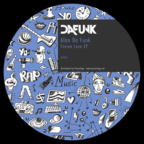 Alan Da Funk - Stereo Love EP / Dafunk