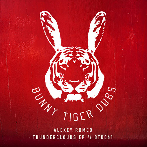 Alexey Romeo - Thunderclouds EP / Bunny Tiger Dubs