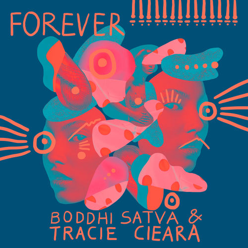 Boddhi Satva & Tracie Ciera - Forever / Offering Recordings