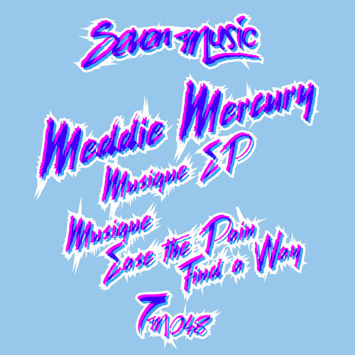 Meddie Mercury - Musique EP / Seven Music