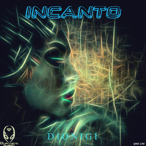 Dionigi - Incanto / Quantistic Division