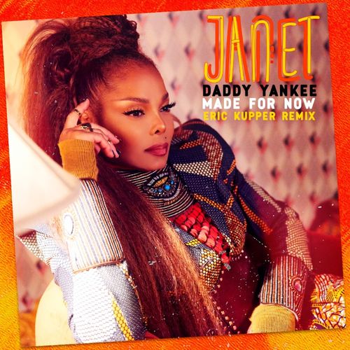 Janet Jackson - Made For Now (Eric Kupper Remix) / Rhythm Nation