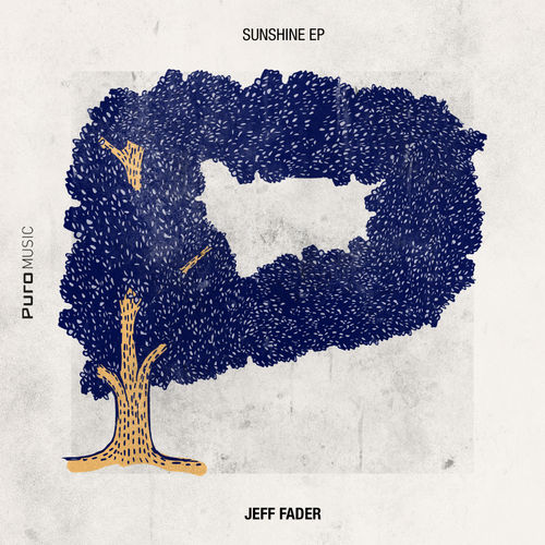 Jeff Fader - Sunshine EP / Puro Music