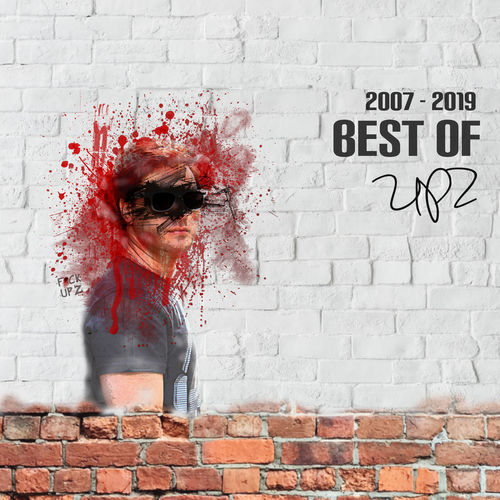 Upz - Best Of UPZ (2007-2019) / soWHAT records