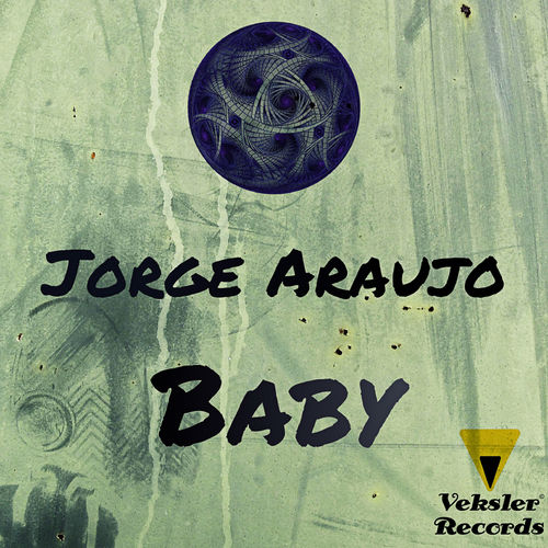 Jorge Araujo - Baby / Veksler Records