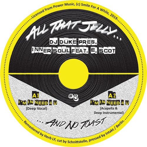 DJ Duke pres. Inner Soul feat. E. Scot - I'm In Need 4 U (Remastered) / Smile For A While