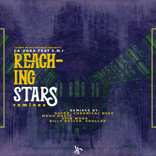 Ca-voka - Reaching Stars [Remixes] / Candid Beings Records