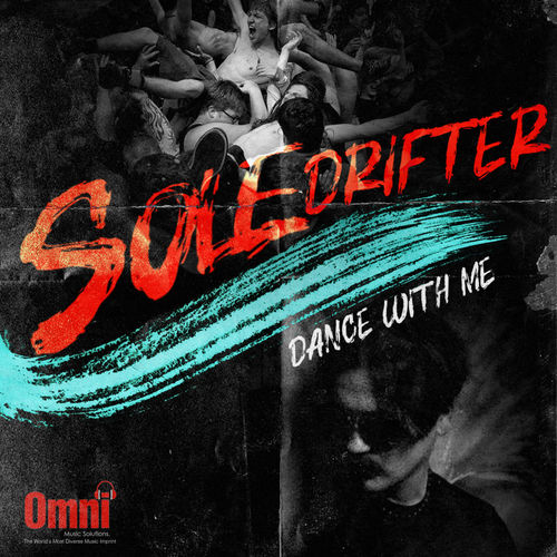 Soledrifter - Dance With Me / Omni Music Solutions