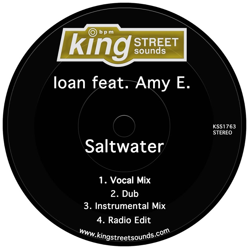 Ioan feat Amy E - Saltwater / King Street Sounds