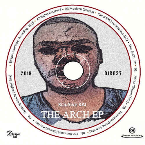 Xclusive kAi - The Arch EP / Deeper Interludes Recordings