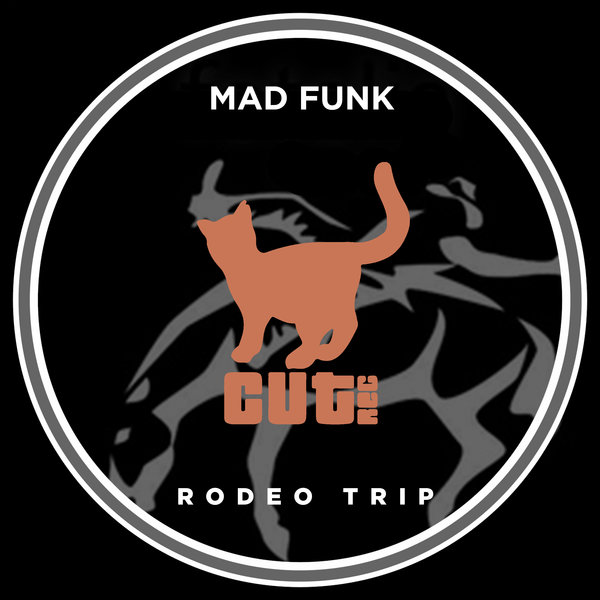 Mad Funk - Rodeo Trip / Cut Rec Promos