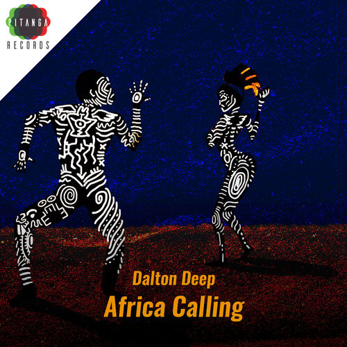 Dalton Deep - Africa Calling / Pitanga Records