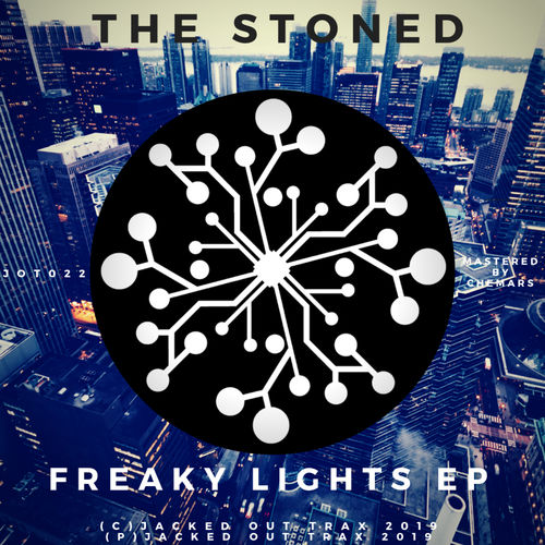 The Stoned - Freaky Lights EP / Jacked Out Trax
