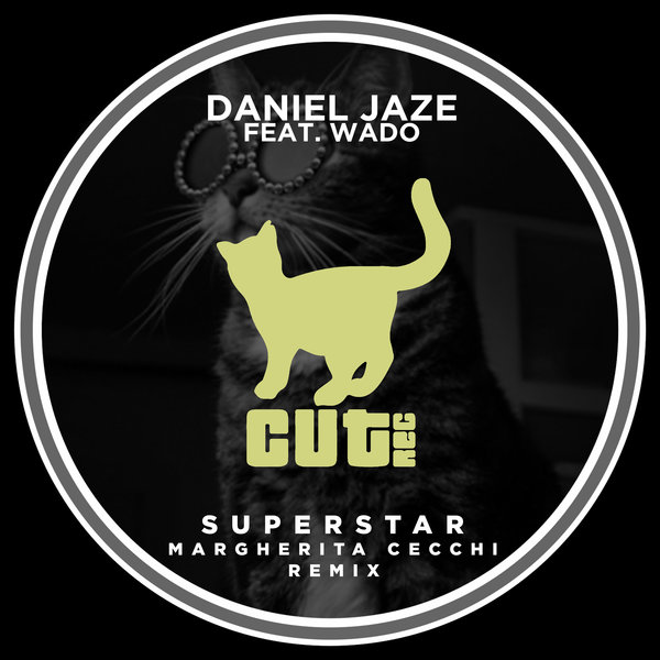 Daniel Jaze feat. Wado - Superstar / Cut Rec Promos