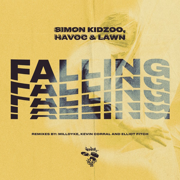 Simon Kidzoo, Havoc & Lawn - Falling / Nervous