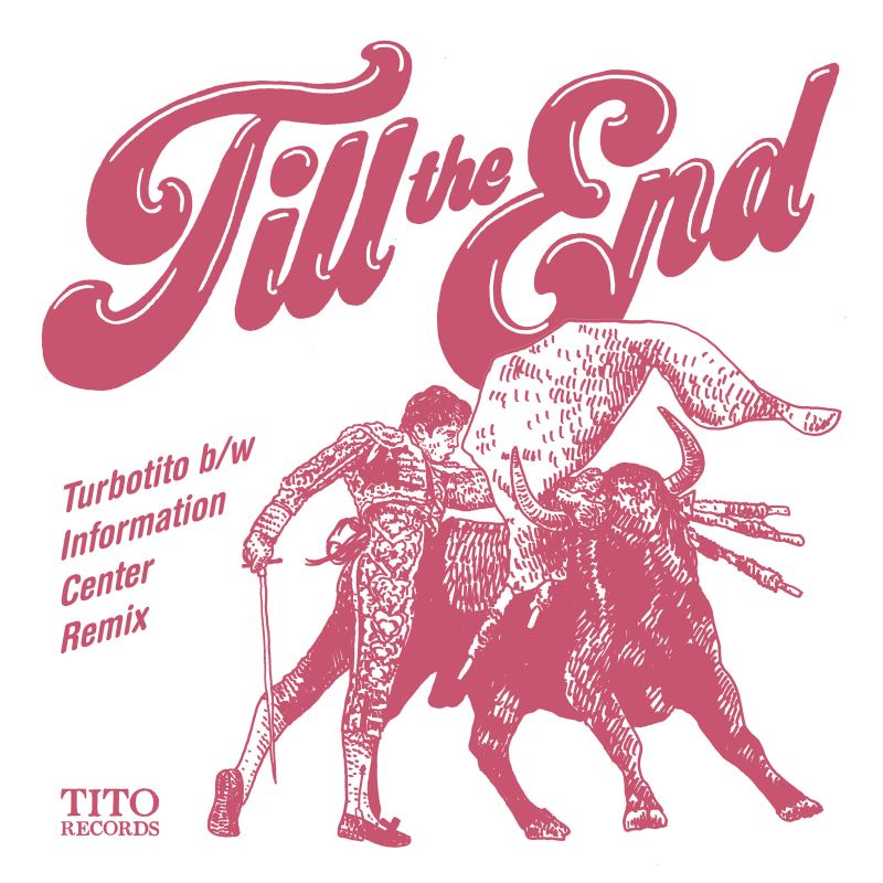 Turbotito - Till The End / Tito Records