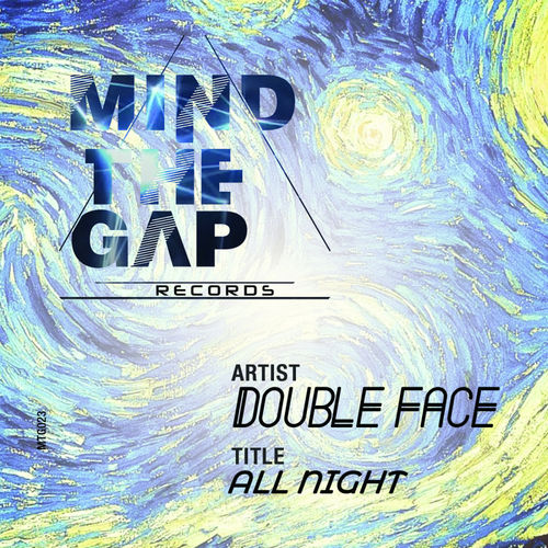 Double Face - All Night / Mind The Gap